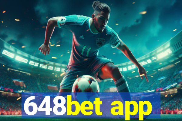 648bet app